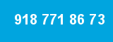 918 771 86 73